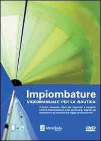 Impiombature. Videomanuale per la nautica