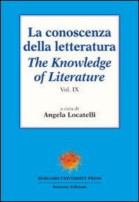 La conoscenza della letteratura-The knowledge of literature. Vol. 9
