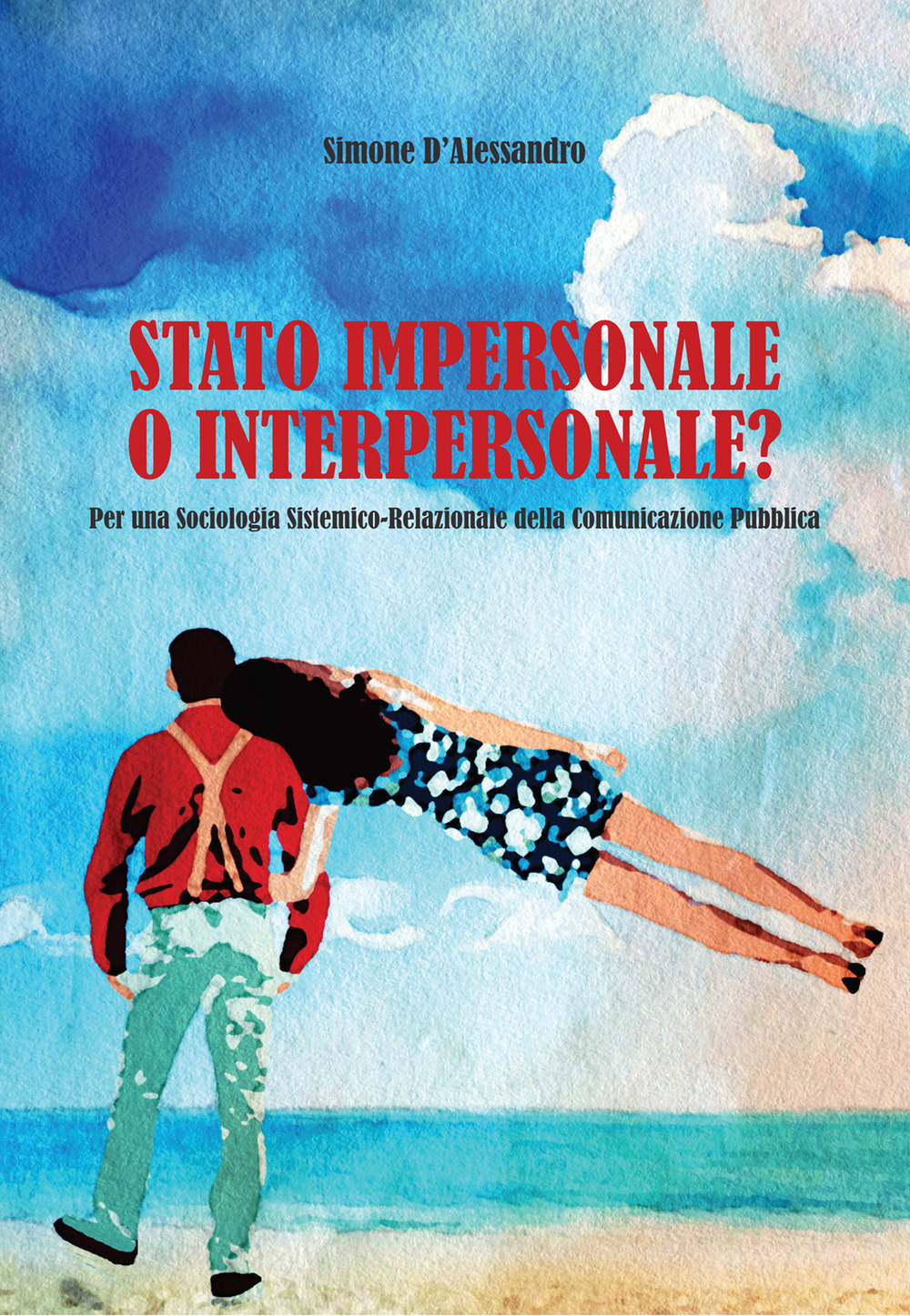 Stato impersonale o interpersonale? Per una sociologogia sistemico-relazionale della comunicazione pubblica