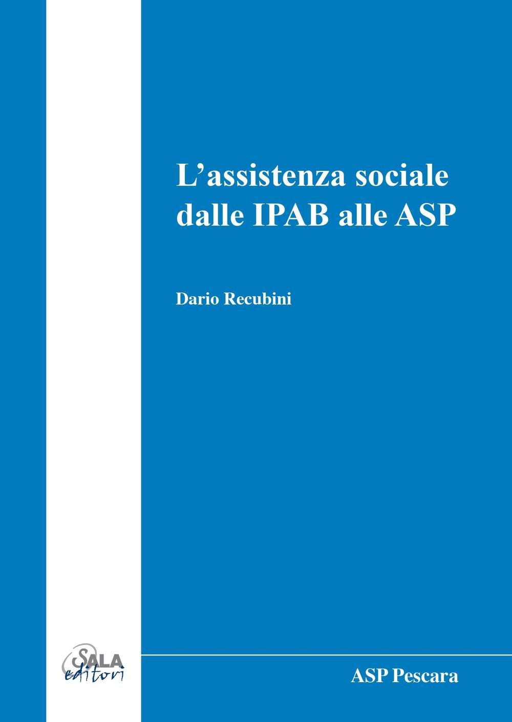 L'assistenza sociale dalle IPAB alle ASP