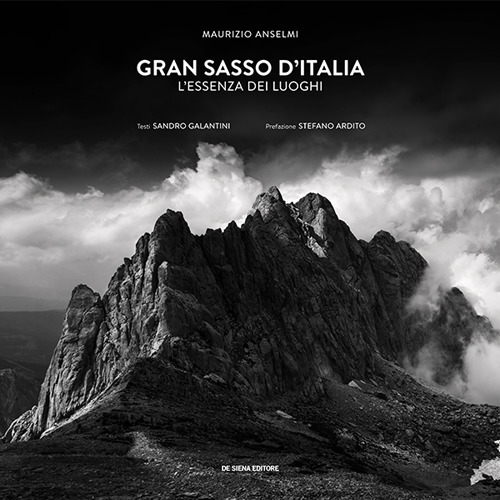 Gran Sasso d'Italia. L'essenza dei luoghi. Ediz. italiana e inglese