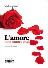 L'amore non muore mai