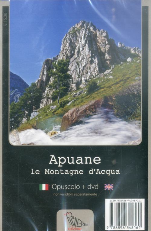 Apuane. Le montagne d'acqua