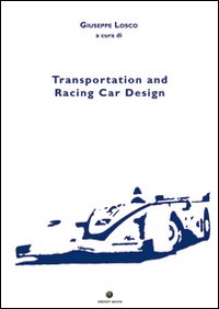 Transportation and racing car design