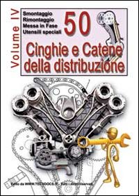 50 cinghie e catene della distribuzione. Vol. 4