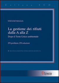 La gestione dei rifiuti dalla A alla Z