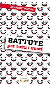 Battute per tutti i gusti