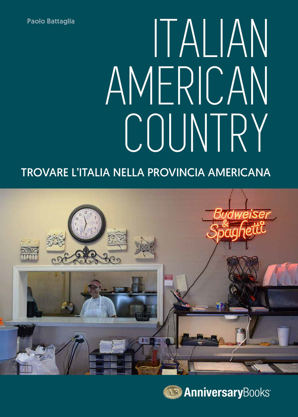 Italian American Country. Trovare l'Italia nella provincia americana