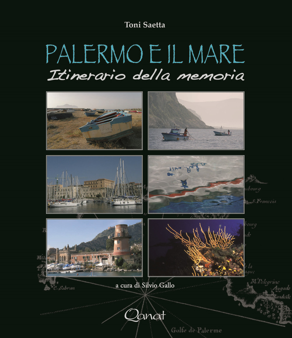 Palermo e il mare. Itinerario della memoria