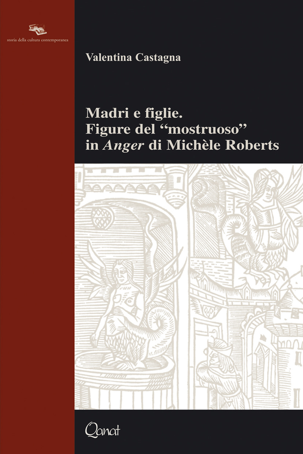 Madri e figlie. Figure del «mostruoso» in «Anger» di Michèle Roberts