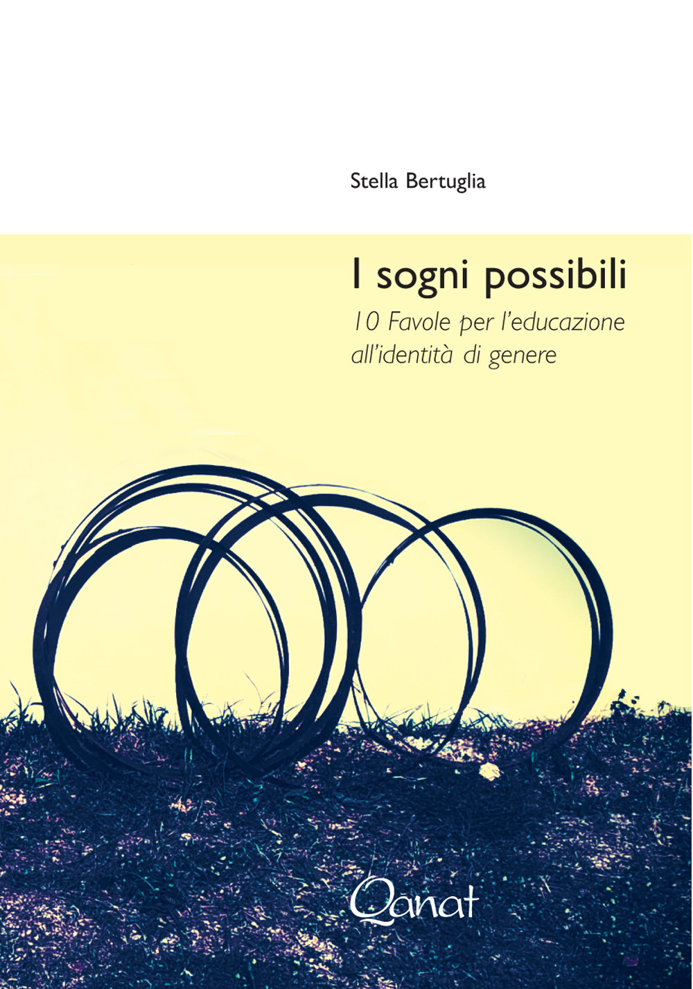 I sogni possibili. 10 favole per l’educazione all'identità di genere