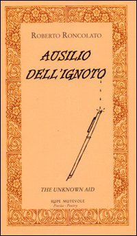 Ausilio dell'ignoto-The unknown aid