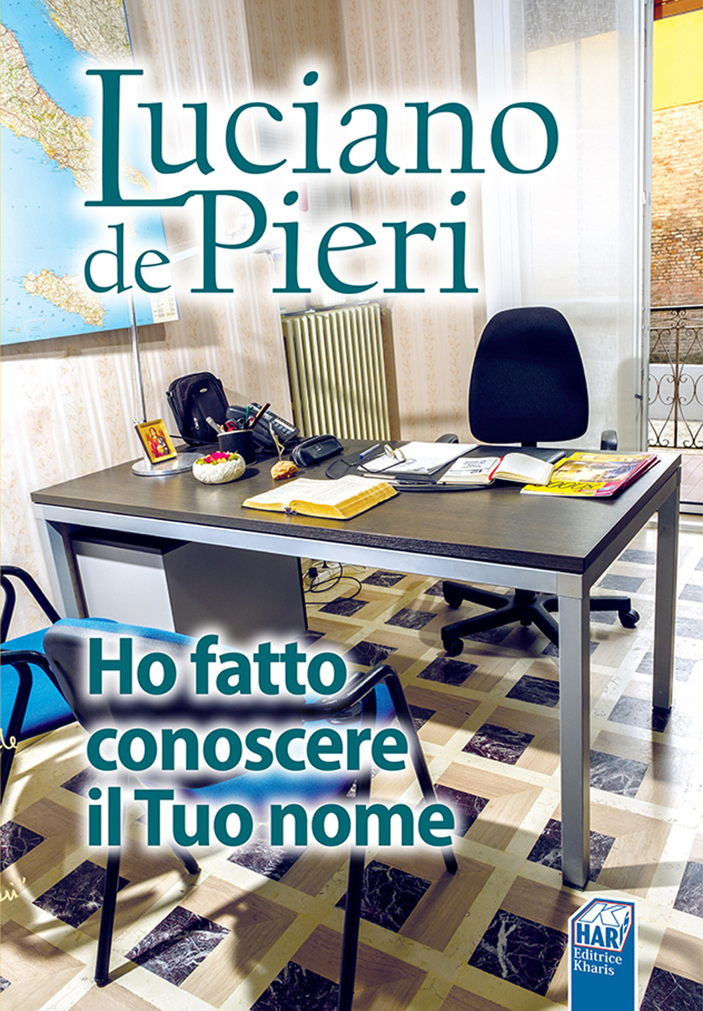 Ho fatto conoscere il Tuo nome. Gli editoriali di Luciano scritti in oltre trent’anni di attività evangelizzatrice