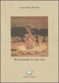 Ricordando la mia vita