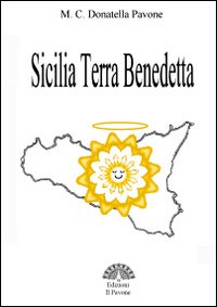 Sicilia terra benedetta