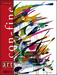 Con-fine art magazine. Spazi pubblici, fra interazione e dissacrazione
