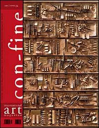 Con-fine art magazine. International art magazine. (In) comunicabilità 2. Codici. Vol. 26