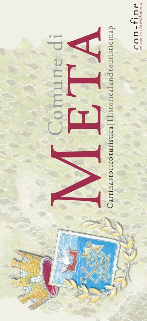 Comune di Meta. Cartina storico turistica-Historical and touristic map
