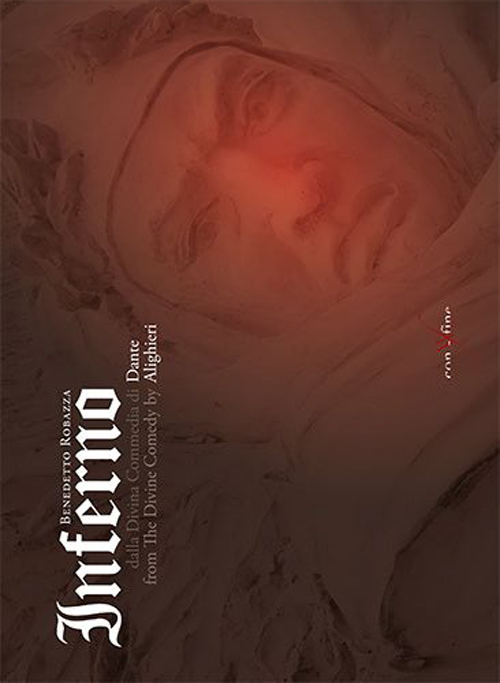 Inferno. Benedetto Robazza dalla Divina Commedia di Dante Alighieri