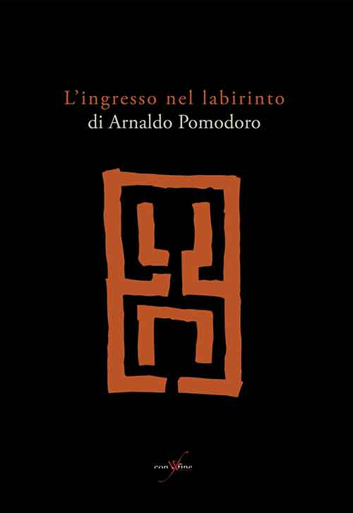 L'ingresso nel labirinto di Arnaldo Pomodoro