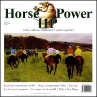Horse Power. Storia, cultura, tradizioni e sport equestri. Vol. 3