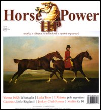 Horse power. Storia, cultura, tradizioni e sport equestri. Vol. 4