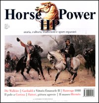 Horse power. Storia, cultura, tradizioni e sport equestri. Vol. 5