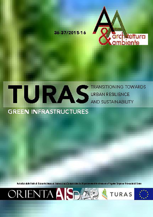 A&A Architettura&Ambiente. Vol. 36-37: Turas. Green infrastructures