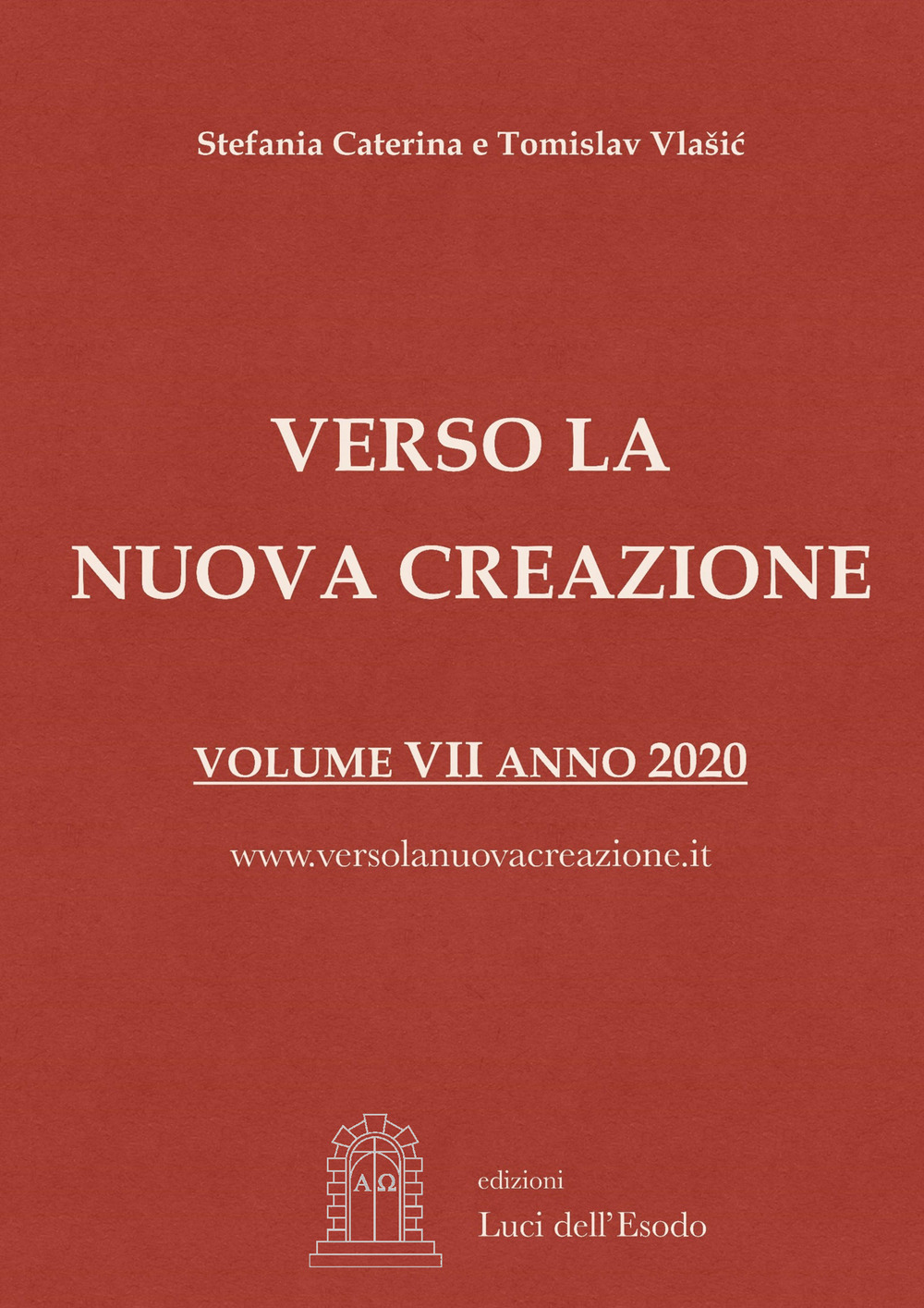 Verso la nuova creazione. Vol. 7: Messaggi e riflessioni 2019-2020