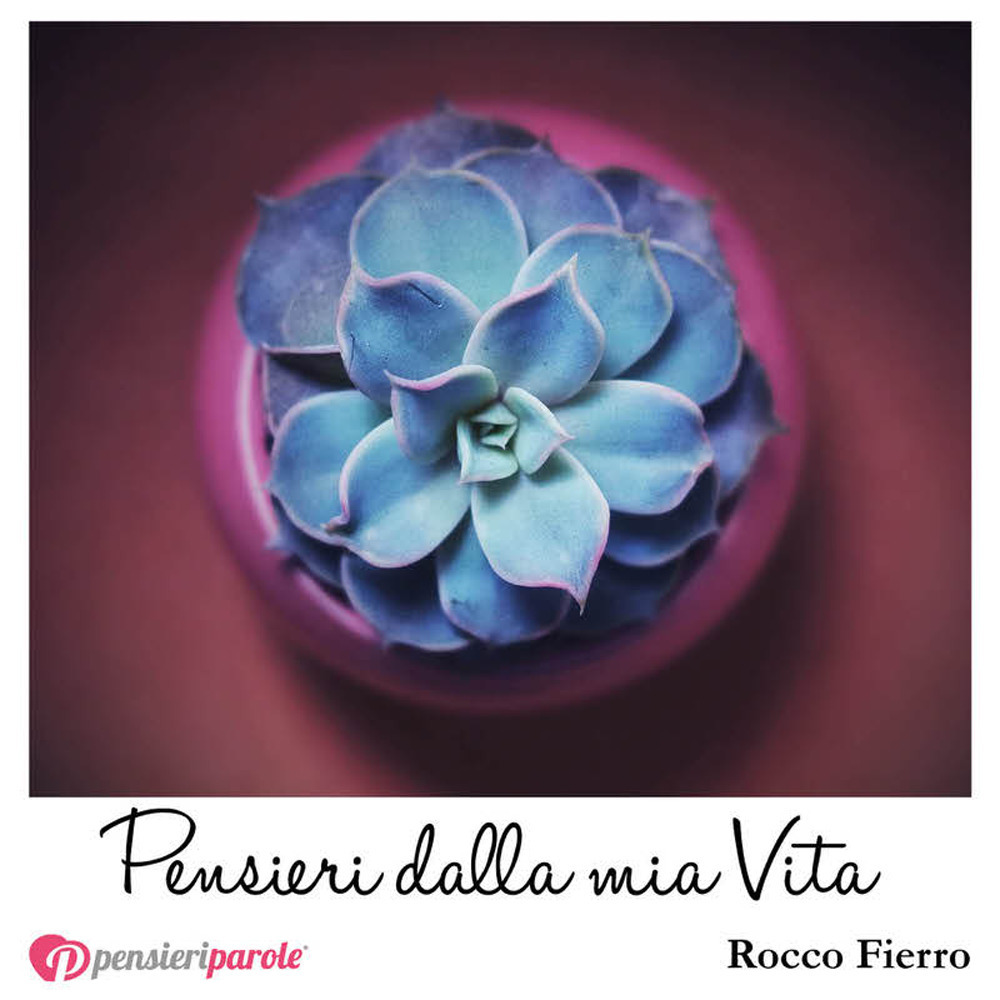 Pensieri dalla mia Vita