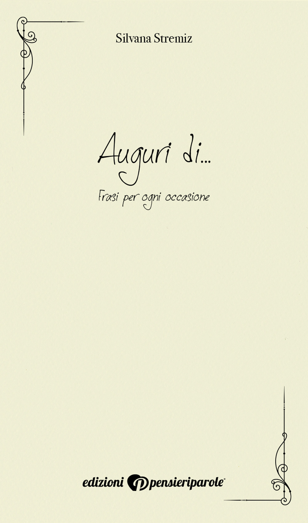 Auguri di... Frasi per ogni occasione
