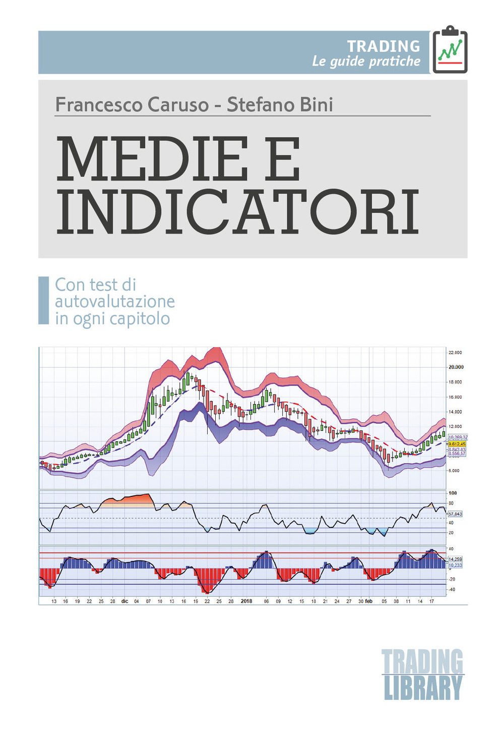 Medie e indicatori. Con test di autovalutazione in ogni capitolo