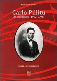 Carlo Pillitu de Biddasorris (1902-1991) poeta estemporaneo