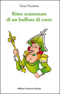 Rime scansonate di un buffone di corte