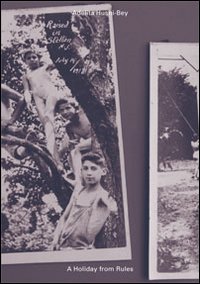 Adelita Husni-Bei. A holyday from rules