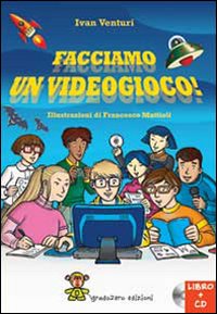Facciamo un videogioco!