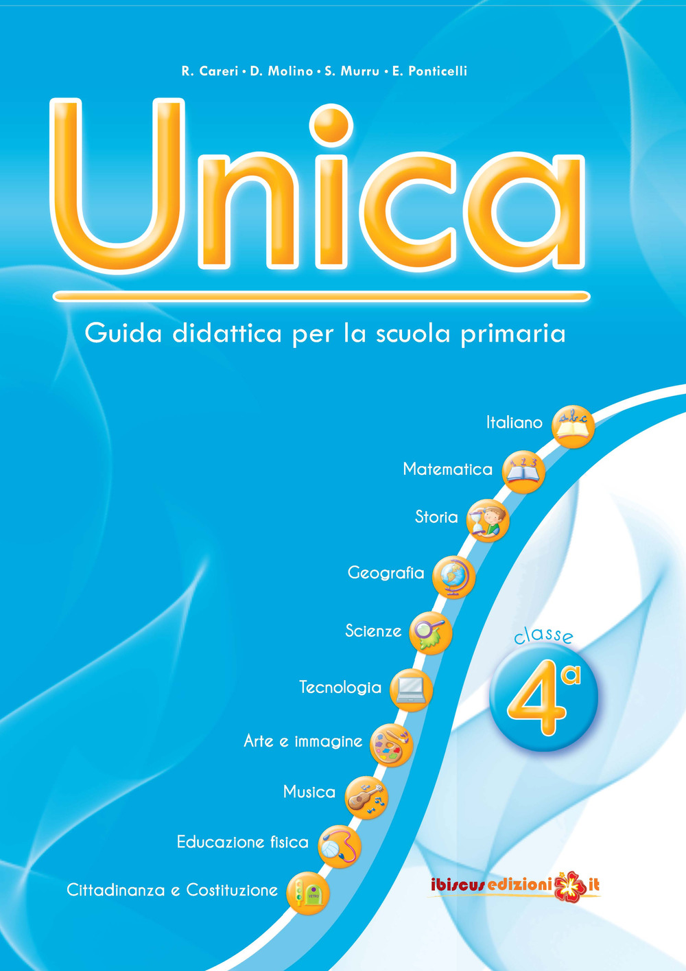 Unica. Guida didattica per la scuola primaria. Vol. 4