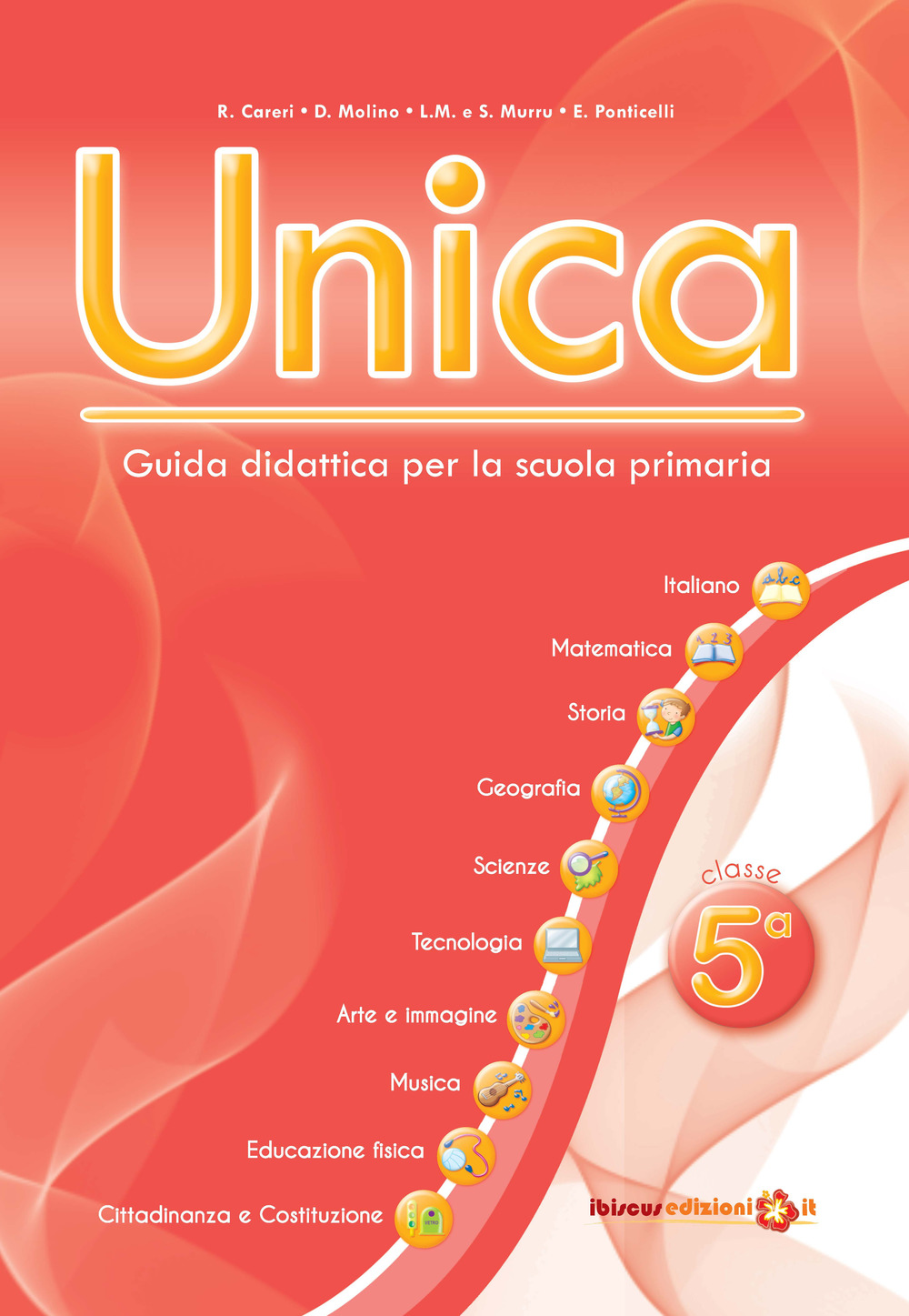 Unica. Guida didattica per la scuola primaria. Vol. 5