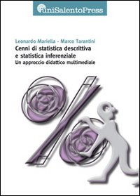 Cenni di statistica descrittiva e statistica inferenziale. Un approccio didattico multimediale