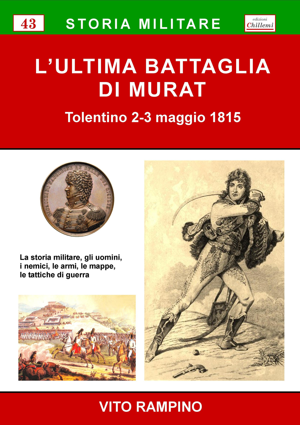 L'ultima battaglia di Murat. Tolentino 2-3 maggio 1815