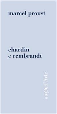 Chardin e Rembrandt