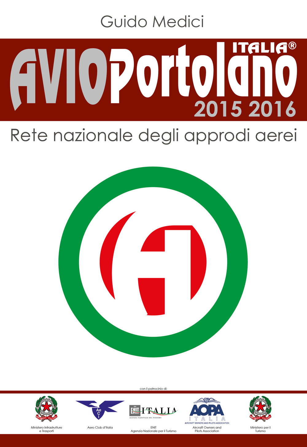 Avioportolano Italia 2015-2016. Rete nazionale degli approdi aerei
