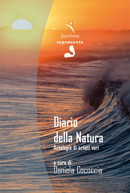 Diario della natura. Antologia di artisti vari