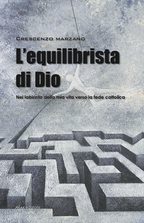 L'equilibrista di Dio