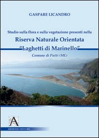 Riserva naturale orientata laghetti di Marinello. Studio sulla flora e sulla vegetazione