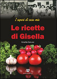 Le ricette di Gisella