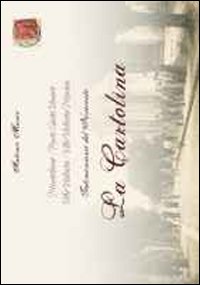 Testimonianze del Novecento. La cartolina