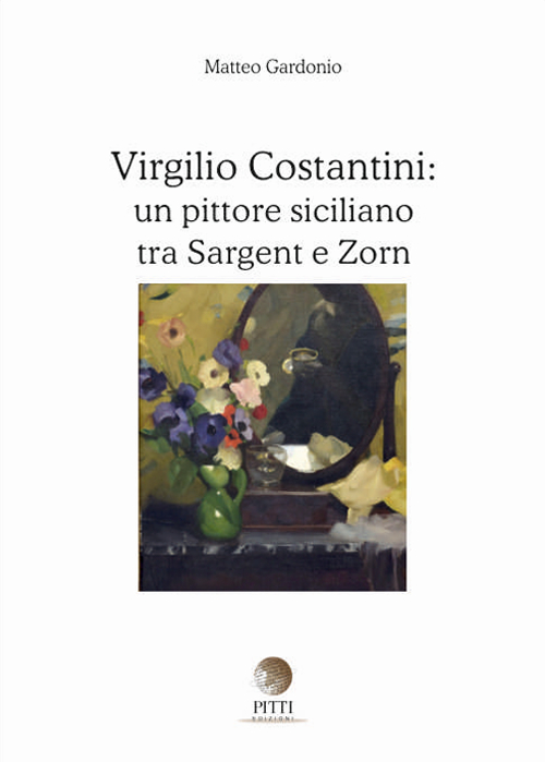 Virgilio Costantini: un pittore siciliano tra Sargent e Zorn