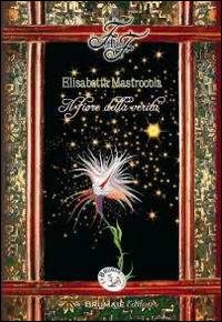 Il fiore della verità