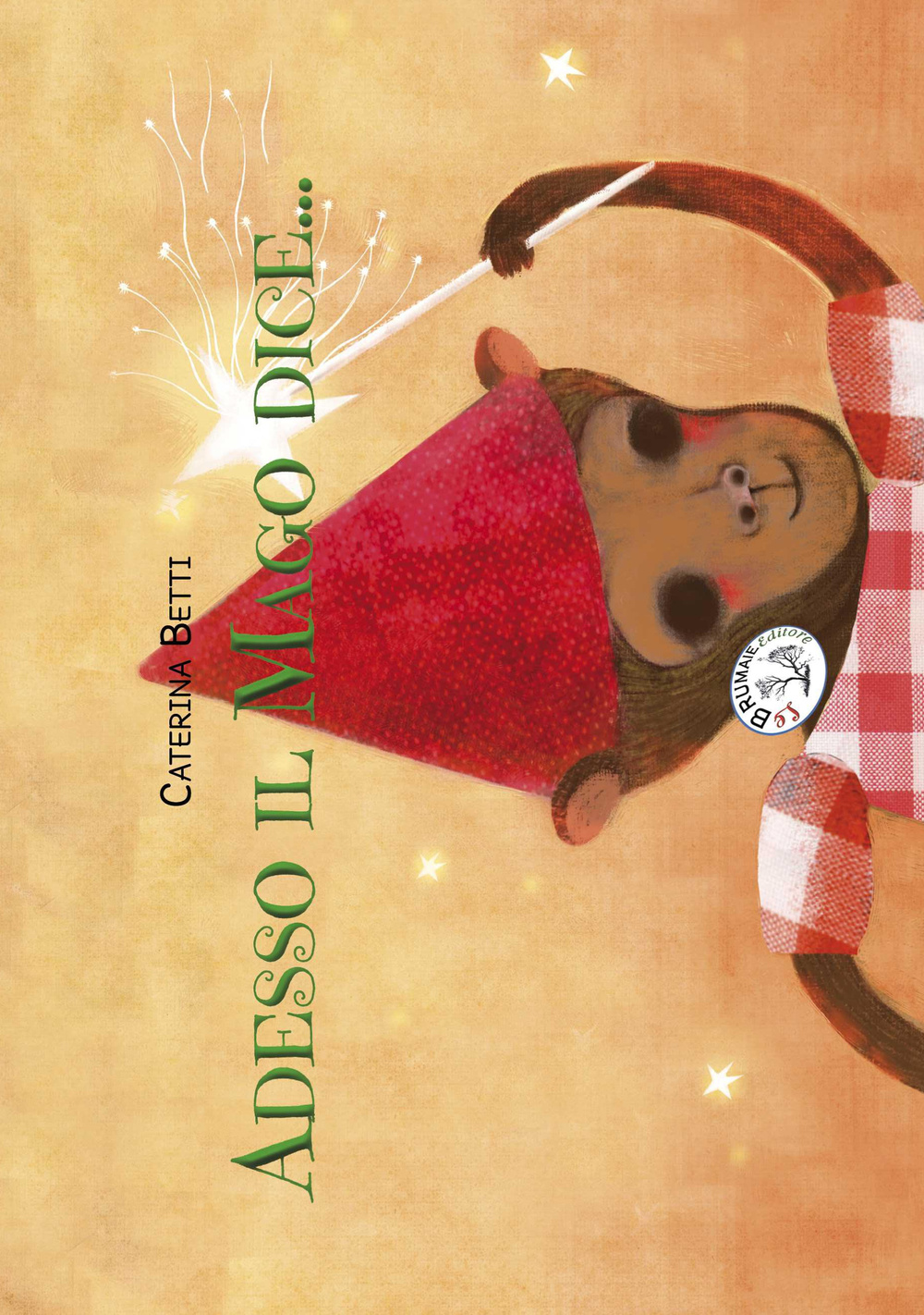 Adesso il mago dice...